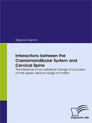 cover image of Interactions between the Craniomandibular System and Cervical Spine